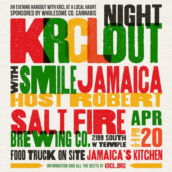 KRCL Night Out with Smile Jamaica Host Robert on 420